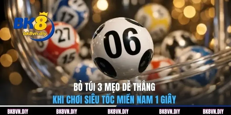 Siêu Tốc Miền Nam 1 Giây - 3 Bí Kíp Quay Là Trúng Lớn - bexin