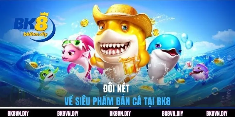 Bắn Cá Thư Giãn - Săn Boss Khủng, Nhận Thưởng Lớn Cùng BK8 - bexin