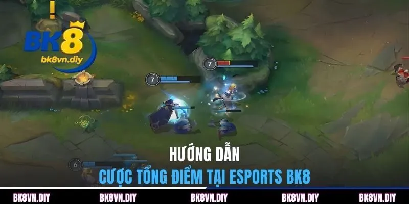Kèo Tổng Điểm Trong Esports BK8 - Hướng Dẫn Cược Đơn Giản - bexin
