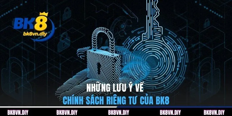 Quyền Riêng Tư | Cơ Chế Bảo Đảm An Toàn Tại Nhà Cái BK8 - bexin