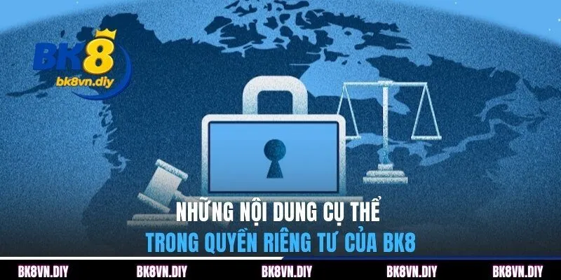 Quyền Riêng Tư | Cơ Chế Bảo Đảm An Toàn Tại Nhà Cái BK8 - bexin