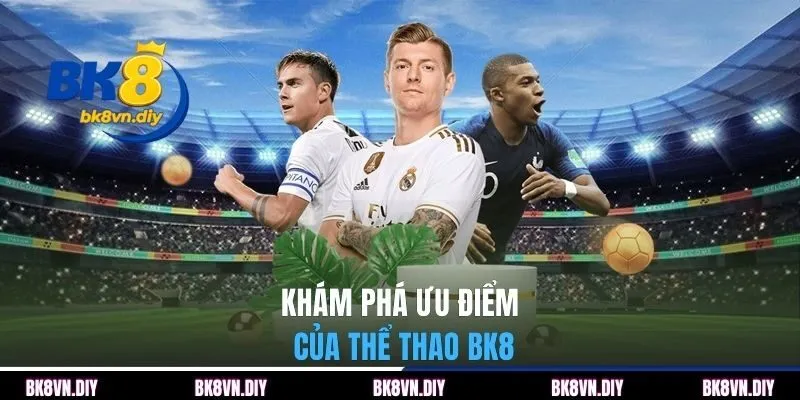 Thể Thao BK8 | Cá Cược Dữ Liệu Chuẩn Cho Người Chơi Hiện Đại - bexin