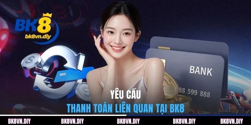 Rút Tiền BK8 | Thanh Toán Nhanh Gọn, Bảo Mật An Tâm - bexin