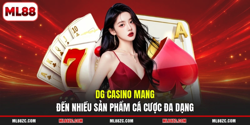 DG Casino - Sảnh Cược Live Đạt Chuẩn Quốc Tế Tại ML88 - bexin