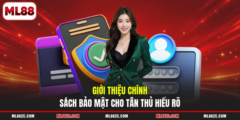 Chính Sách Bảo Mật ML88 - Cam Kết Giữ An Toàn Thông Tin - bexin Chính Sách Bảo Mật ML88 - Cam Kết Giữ An Toàn Thông Tin - bexin