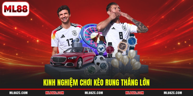 Kèo Rung - Hướng Dẫn Cách Đọc, Kinh Nghiệm Thắng Lớn - bexin Kèo Rung - Hướng Dẫn Cách Đọc, Kinh Nghiệm Thắng Lớn - bexin