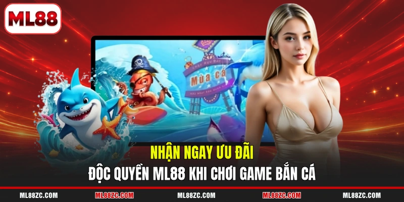Bắn Cá - Bí Quyết Săn Thưởng Cực Khủng Dễ Dàng ML88  - bexin