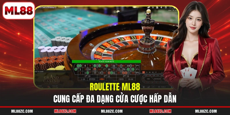 Roulette ML88 - Trải Nghiệm 6 Loại Cược Tại Bàn Live - bexin Roulette ML88 - Trải Nghiệm 6 Loại Cược Tại Bàn Live - bexin