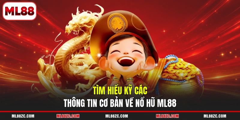 Nổ Hũ ML88 - Đỉnh Cao Giải Trí Săn Thưởng Trực Tuyến - bexin